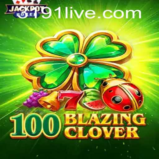 Exploring the Thrills of 100BlazingClover: A Comprehensive Guide to Gameplay and Strategy